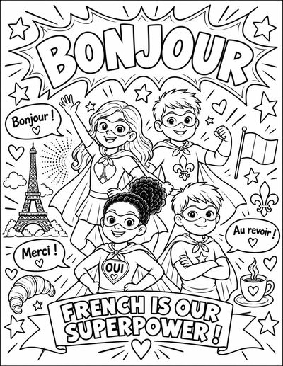 Colouring page: Bonjour, French is our superpower!